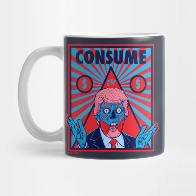 CONSUME THE WANNABE DICTATOR by HalHefner